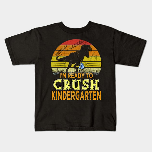 im ready to crush kindergarten Kids T-Shirt by Leosit